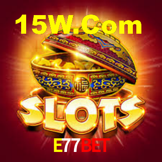 E77Bet,E77.Com