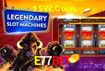 E77Bet - Downloads Oficiais Do Cassino - E77.Com